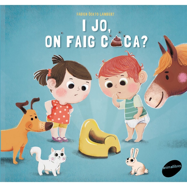 I jo, on faig caca? (Tapa dura)