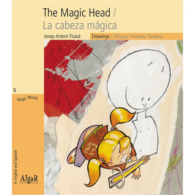 The Magic Head / La cabeza mágica (Tapa blanda)