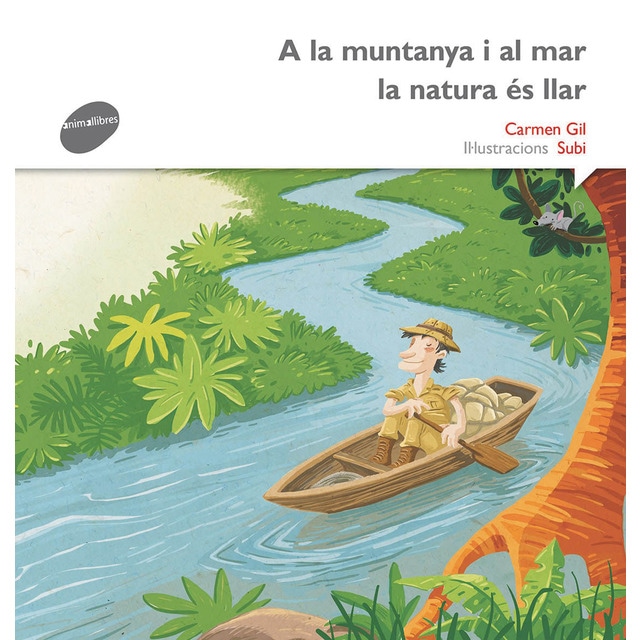 A la muntanya i al mar la natura és la llar (Tapa blanda)