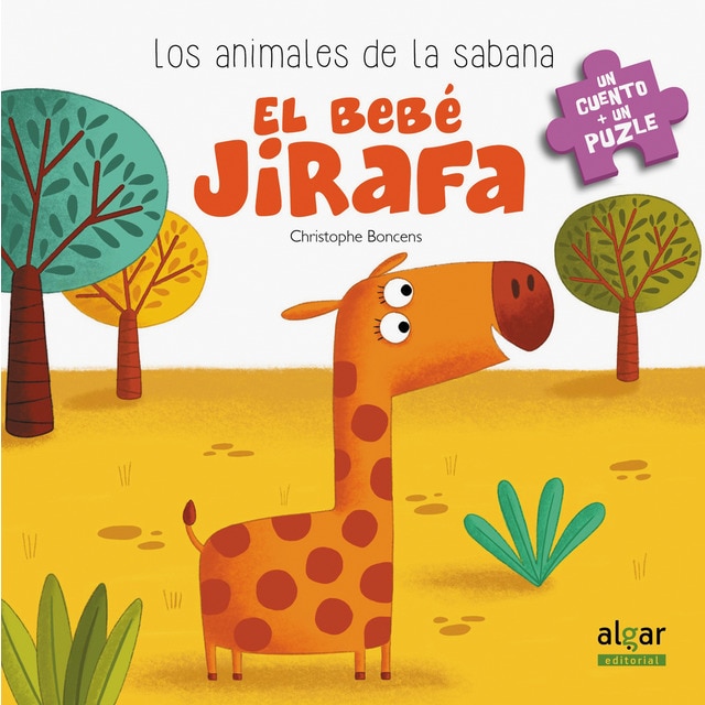 El bebé jirafa (Tapa dura)