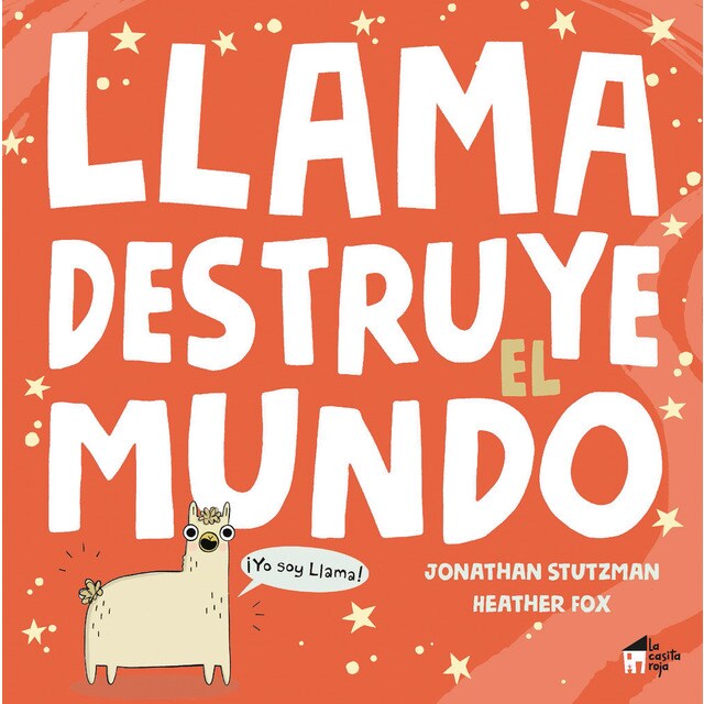 Llama destruye el mundo (Tapa dura)