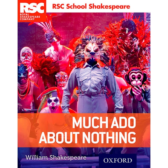 Royal Sheakespeare Company: Much Ado About Nothing (Tapa blanda)
