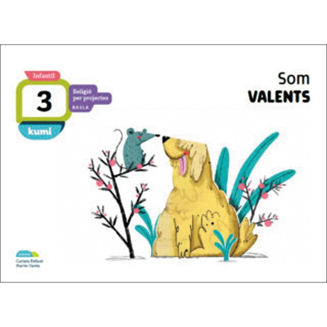 Som valents 3 anys Infantil Projecte Kumi (Tapa blanda)
