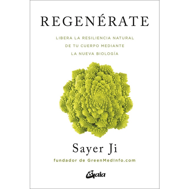 Regenérate: Libera la resiliencia natural de tu cuerpo mediante la Nueva Biología (Tapa blanda con solapas)
