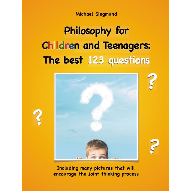 Philosophy for Children and Teenagers: The