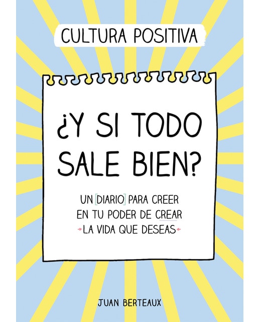 ¿Y si todo sale bien?: Un diario para creer en tu poder de crear «la vida que deseas» (Tapa blanda)
