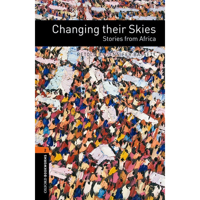 Oxford Bookworms 2. Changing their Skies. Stories from Africa Mp3 Pack (Tapa blanda)