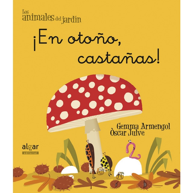 ¡En otoño, castañas! (Tapa blanda)