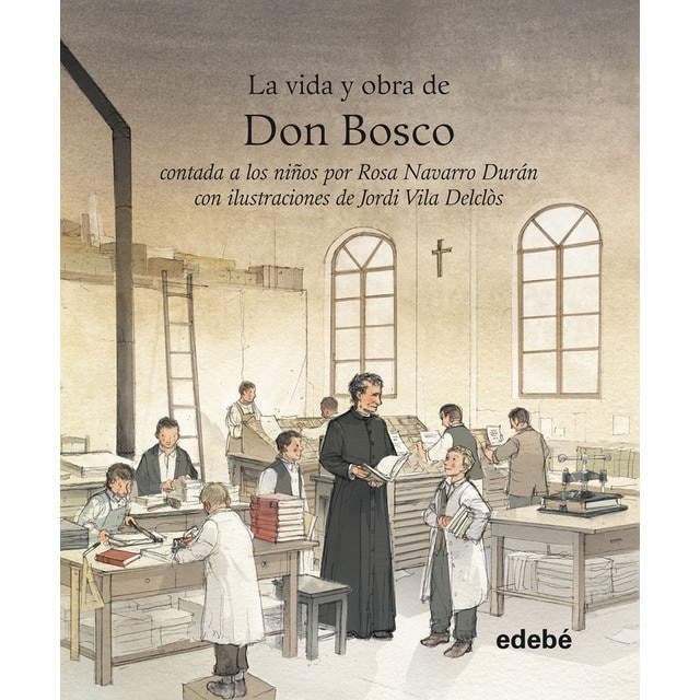 VIDA Y OBRA DE DON BOSCO CONTADA A LOS NIÑOS (Tapa blanda)