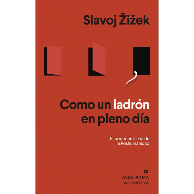 Como un ladrón en pleno día: El Poder en la Era de la Poshumanidad (Tapa blanda)