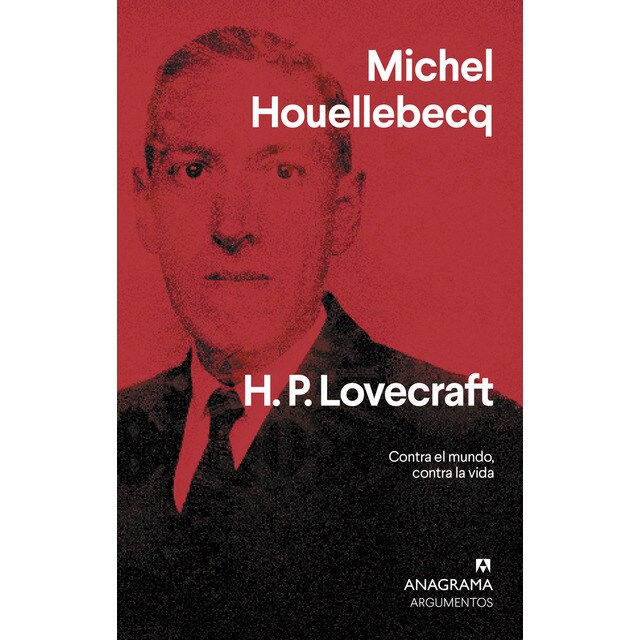 H. P. Lovecraft: Contra el mundo, contra la vida (Tapa blanda)