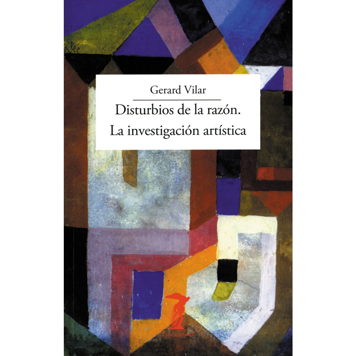 Imagem 0 de Disturbios de la razón. La investigación artística(Tapa blanda)
