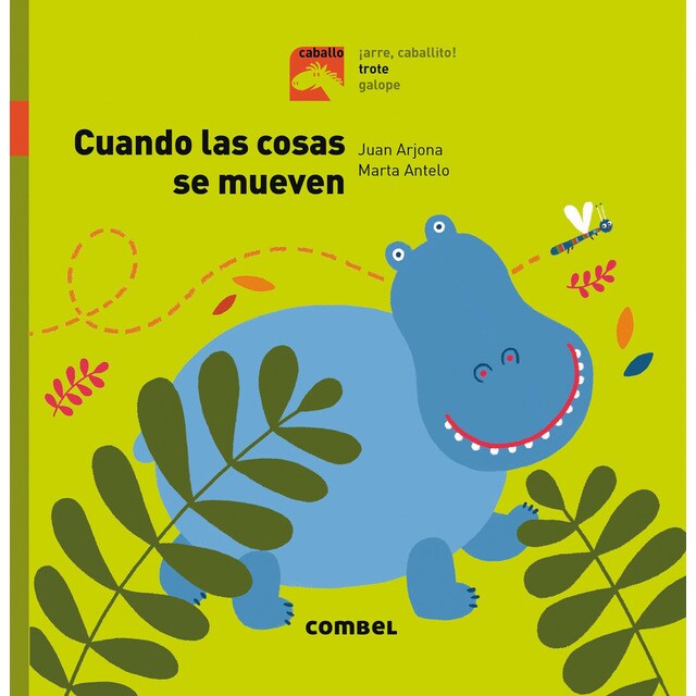 Cuando las cosas se mueven - Trote (Tapa dura)