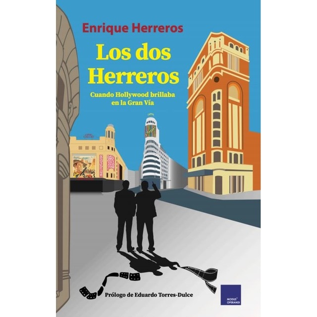 Imagem 0 de Los dos herreros: Cuando hollywood brillaba en la gran vía(Tapa blanda)