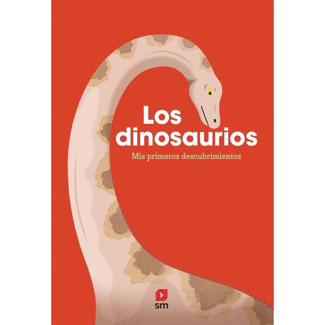 Los dinosaurios (Tapa dura)