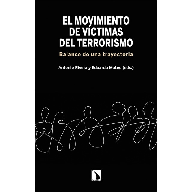 El movimiento de víctimas del terrorismo: Balance de una trayectoria (Tapa blanda)