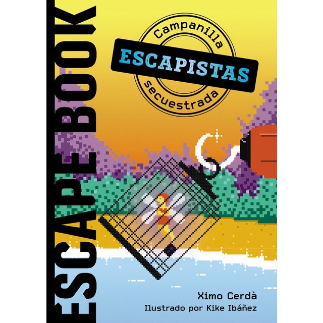 Escapistas: Campanilla secuestrada (Tapa blanda con solapas)
