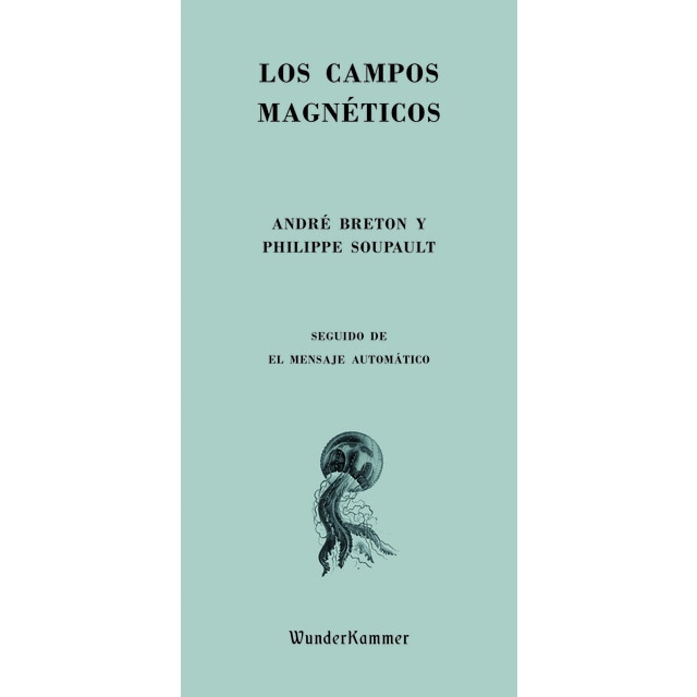 Los campos magnéticos (Tapa blanda)