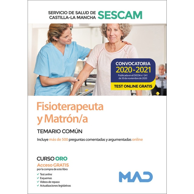 Fisioterapeuta y Matrón/a del Servicio de Salud de Castilla-La Mancha (SESCAM). Temario común (Tapa blanda)