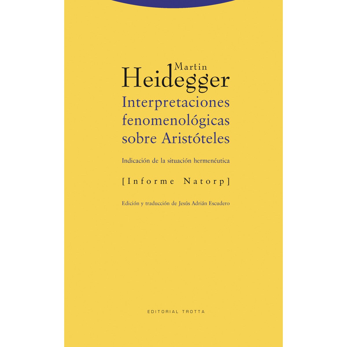 Imagem 0 de Interpretaciones fenomenológicas sobre Aristóteles: (Indicación de la situación hermenéutica) [Informe Natorp] (Capa mole)