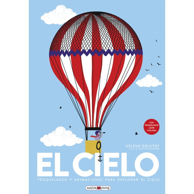 El cielo: Troquelados y animaciones para explorar el cielo (Tapa dura)
