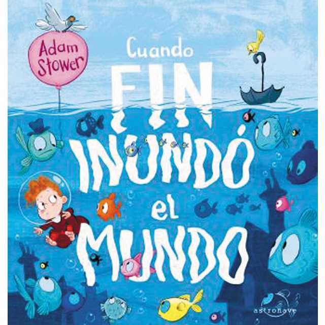 CUANDO FIN INUNDÓ EL MUNDO (Tapa dura)