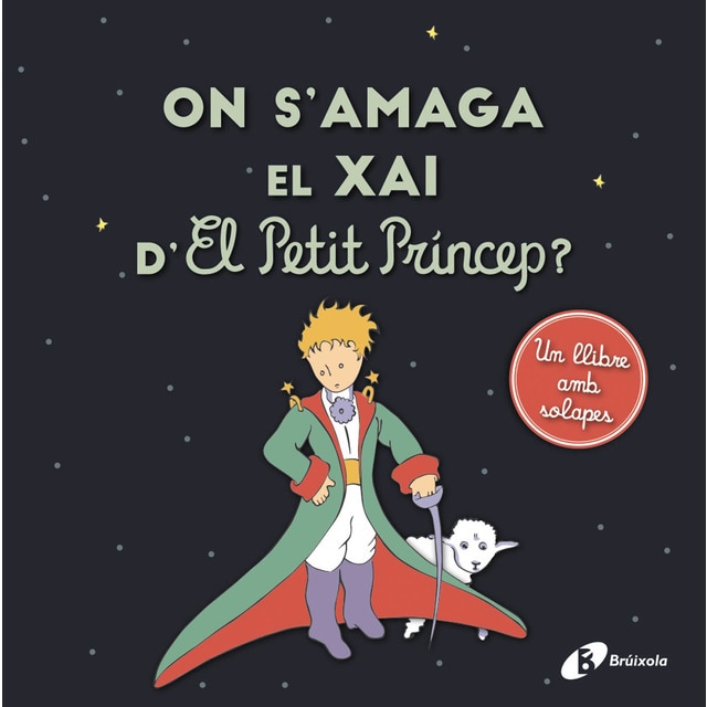 On s'amaga el xai d'El Petit Príncep? (Tapa dura)