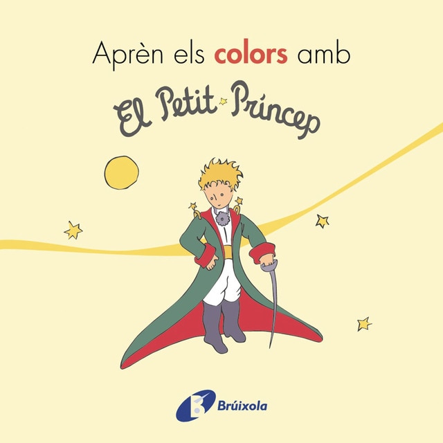 Aprèn els colors amb el petit príncep (Tapa dura)