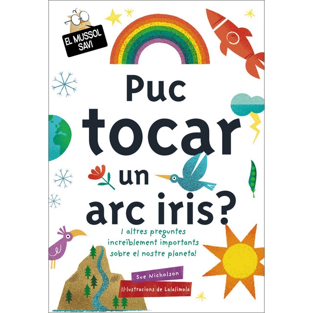 Puc tocar un arc iris? (Tapa dura)