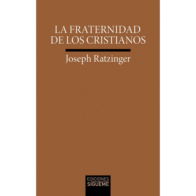 La fraternidad de los cristianos