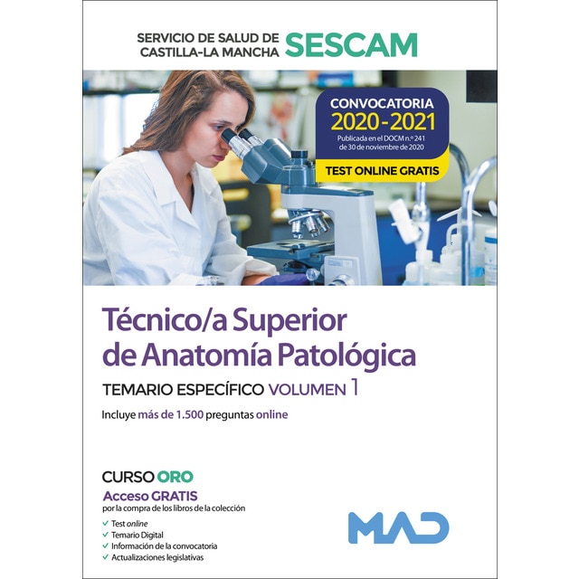 Técnico/a superior de anatomía patológica del servicio de salud de castilla-la mancha (sescam). Temario específico volumen 1 (Tapa blanda)