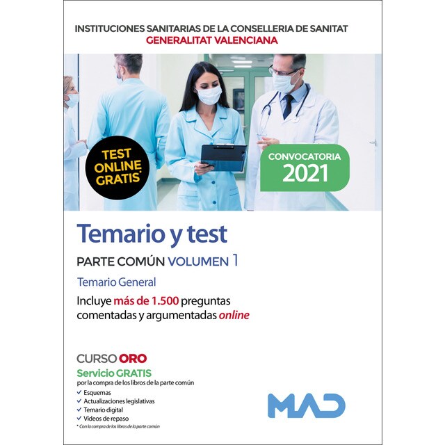 Instituciones sanitarias de la conselleria de sanitat de la generalitat valenciana. Temario parte común y test volumen 1. Normativ