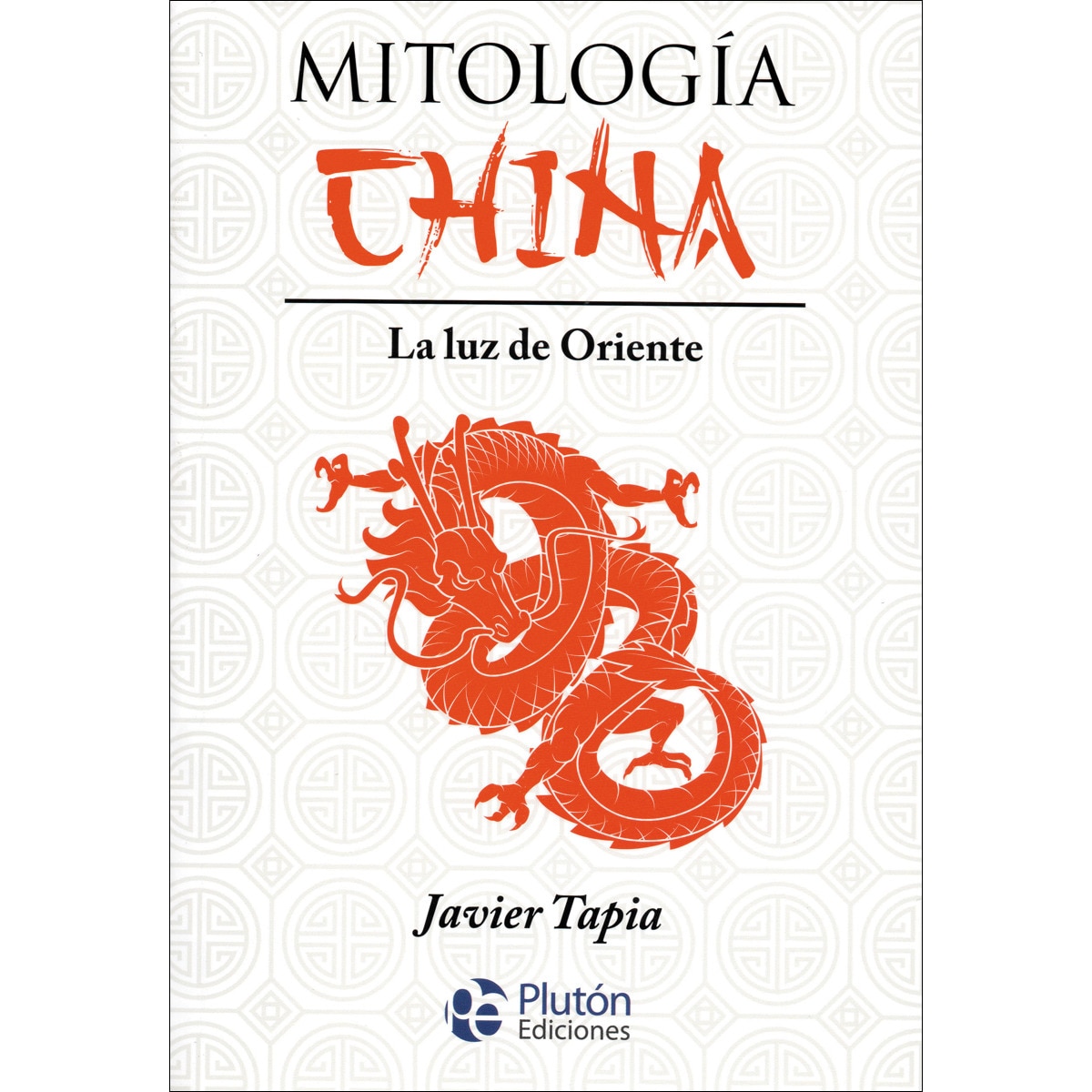 Imagem 0 de Mitología china: La luz de oriente(Tapa blanda)