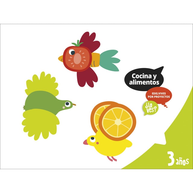 Proyecto ¿Lo ves? - 3 años : Cocina y alimentos