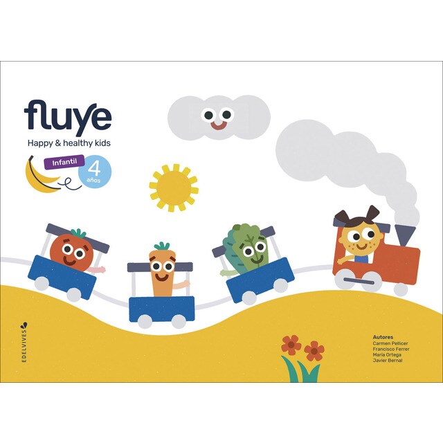 Proyecto Fluye - 4 años: Happy and healthy kids (Tapa blanda)