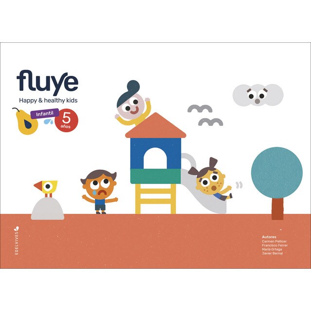 Proyecto Fluye - 5 años: Happy and healthy kids (Tapa blanda)