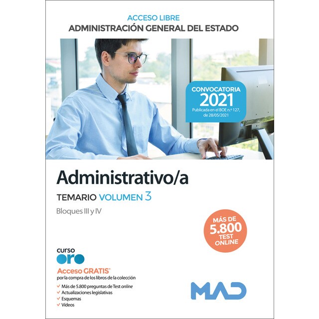 Administrativo de la administración general del estado (acceso libre). Temario volumen 3 bloques iii y iv (Tapa blanda)