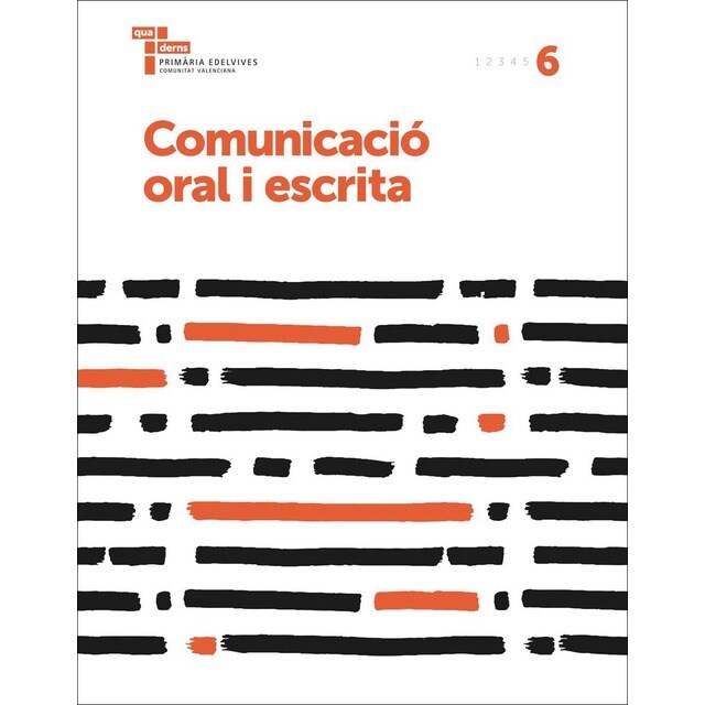 Comunicació oral i escrita 6: Quaderns Primària Edelvives Comunitat Valenciana (Tapa blanda)