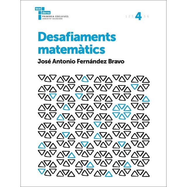 Desafiaments matemàtics 4: Quaderns Primària Edelvives Comunitat Valenciana (Tapa blanda)