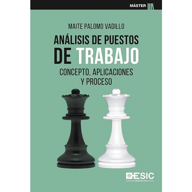Análisis de puestos de trabajo: Concepto, aplicaciones y proceso (Tapa blanda)