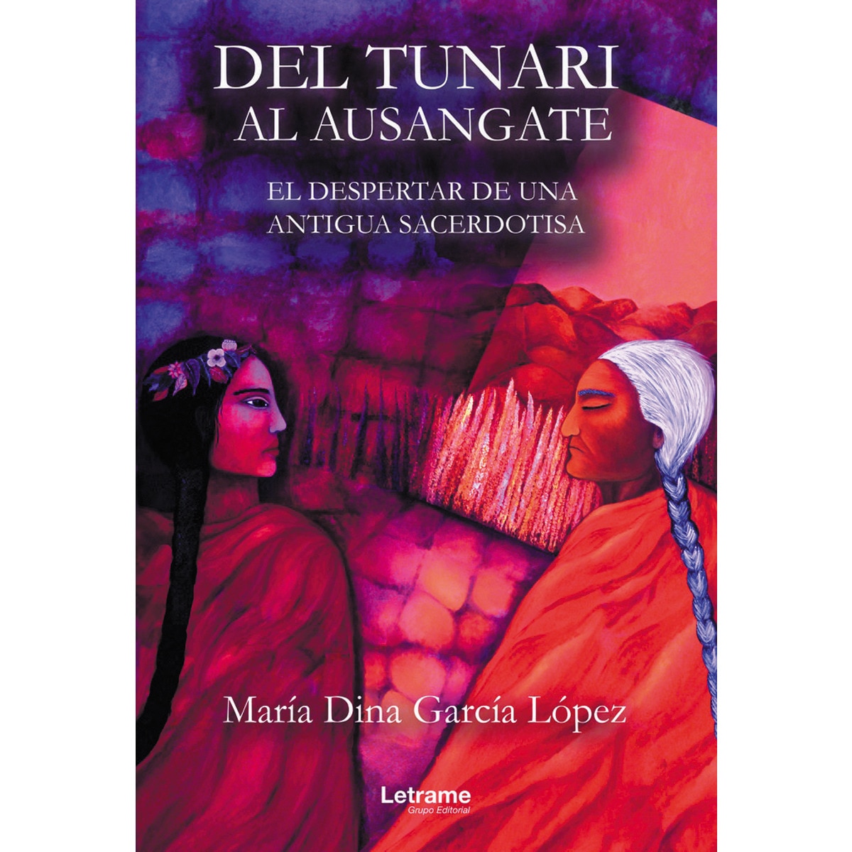 Imagem 0 de Del tunari al ausangate. El despertar de una antigua sacerdotisa(Tapa blanda)