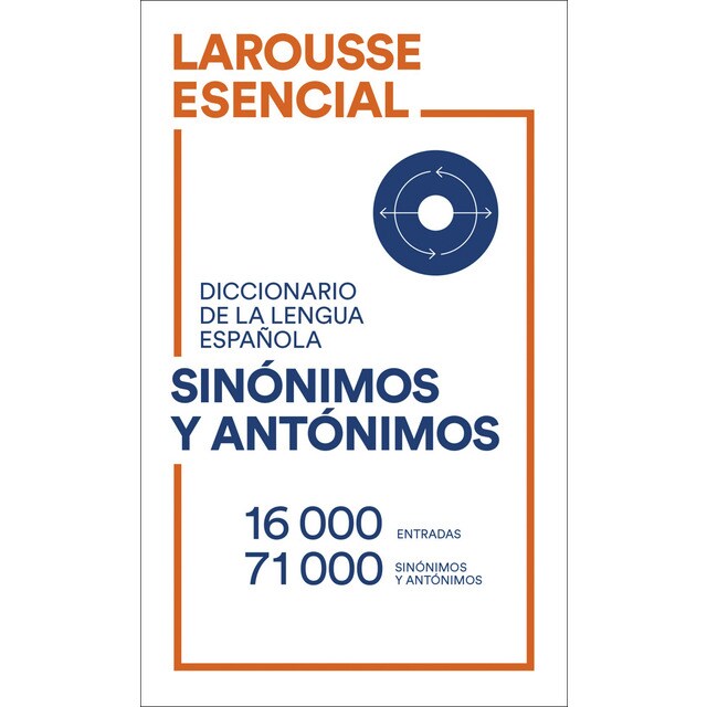 Diccionario Esencial de Sinónimos y Antónimos (Tapa blanda)