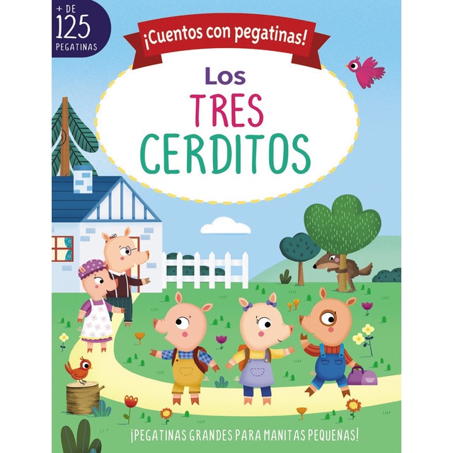 ¡Cuentos con pegatinas! Los tres cerditos