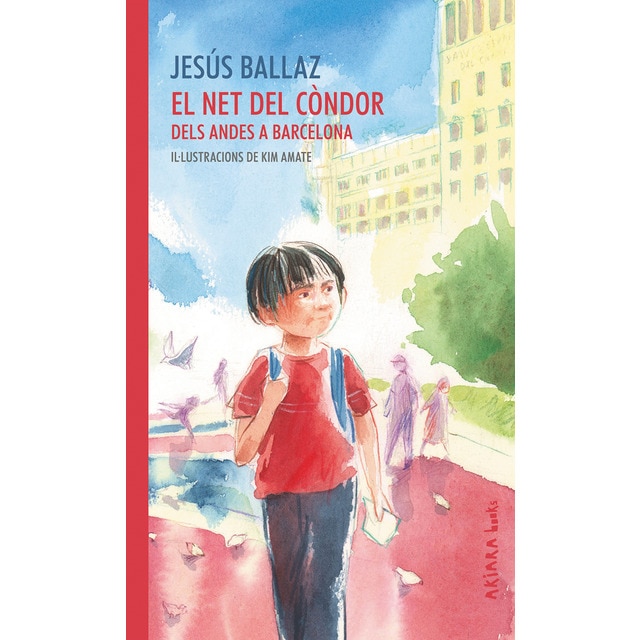 El net del Còndor: Dels Andes a Barcelona (Tapa dura)