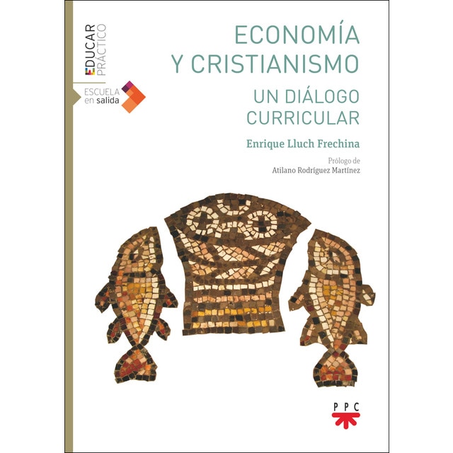Economía y cristianismo: Un diálogo curricular (Tapa blanda)