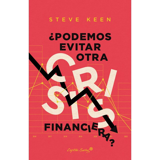 ¿podemos evitar otra crisis financiera? (Tapa blanda)