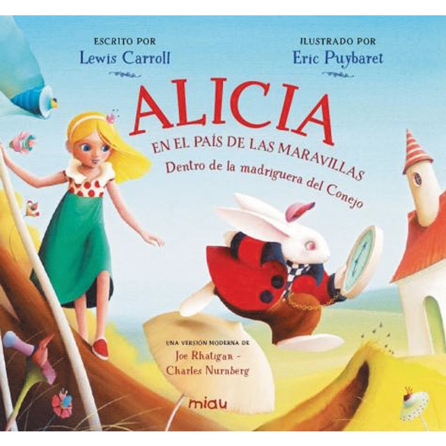 Alicia en el país de las maravillas: En la madriguera del conejo (Tapa dura)