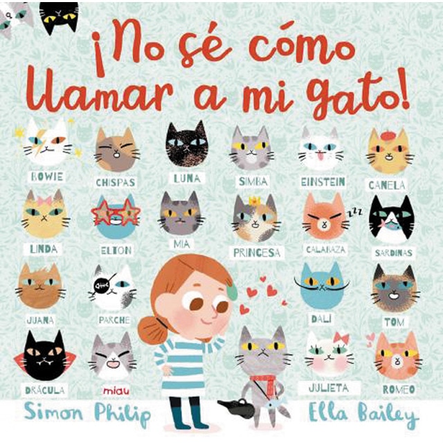 ¡No sé cómo llamar a mi gato! (Tapa dura)