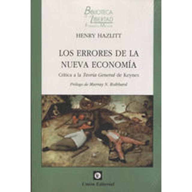 Imagem 0 de Los errores de la vieja economía: Una refutación de la teoría general del empleo, el interés y el dinero de john maynard keynes(Tapa dura)