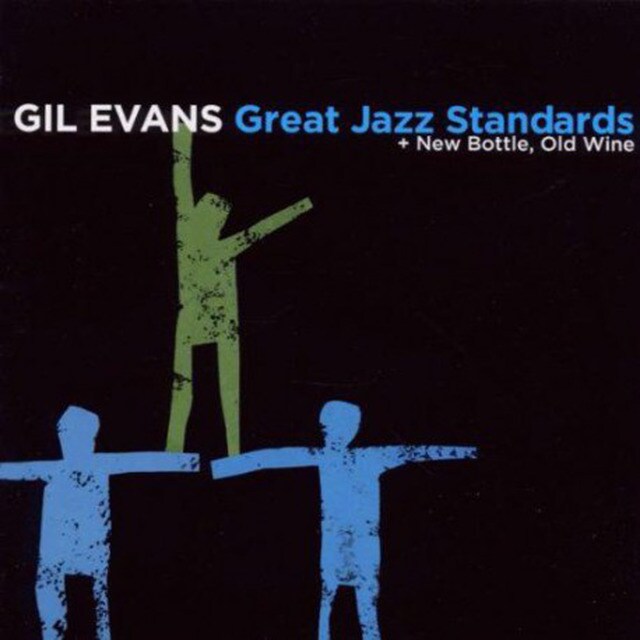 Great Jazz Standards  New Bottle Old Wine CD
